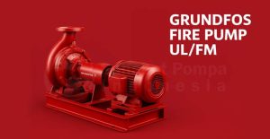 pompa pemadam kebakaran dari grundfos UL/FM - Fire Pump Grundfos